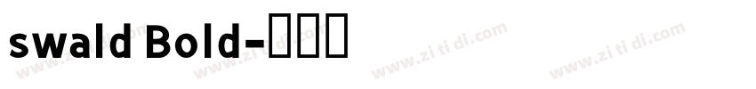 swald Bold字体转换
